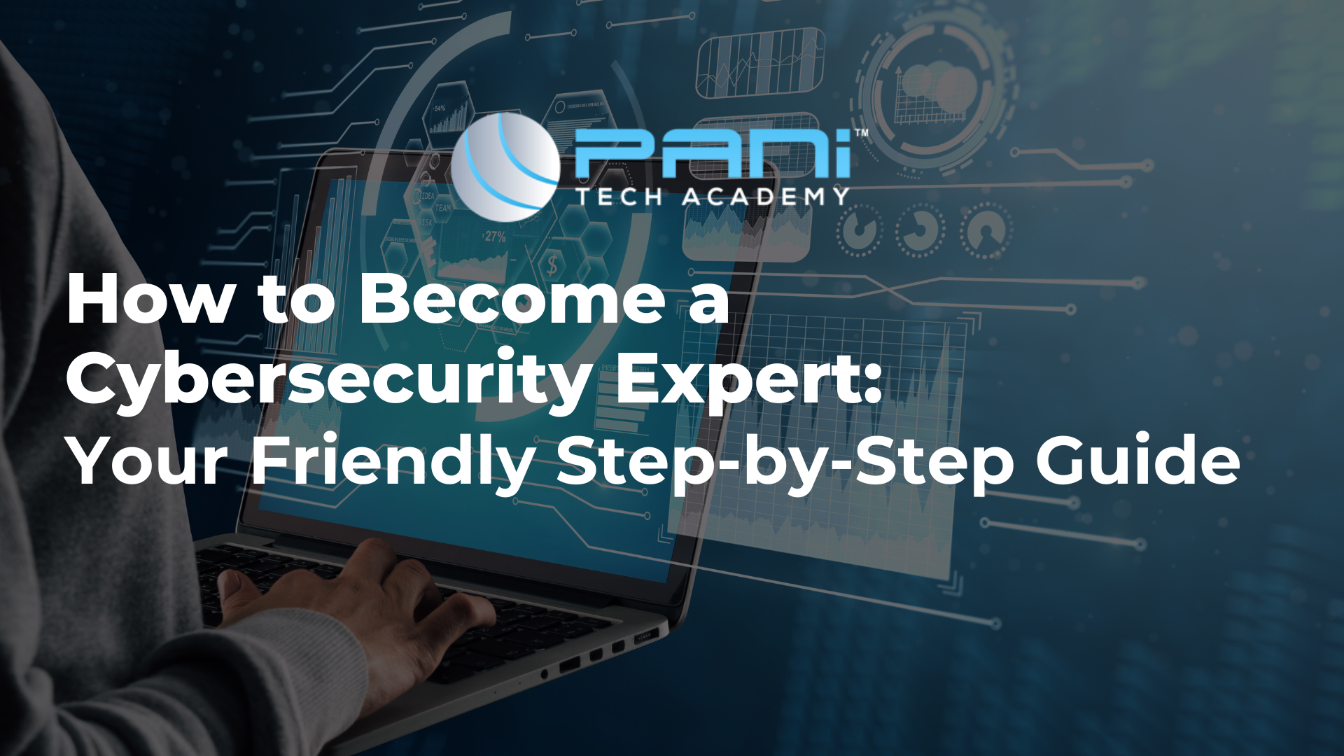 How to Become a Cybersecurity Expert: Your Friendly Step-by-Step Guide